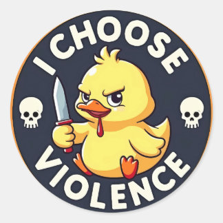 I Choose Gewalt Angry Duck Runder Aufkleber