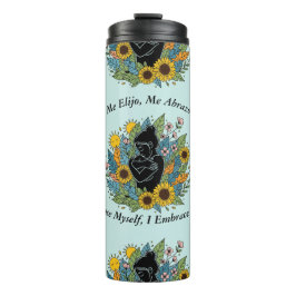 I Choose Myself Today/Girasoles y amor propio Thermosbecher