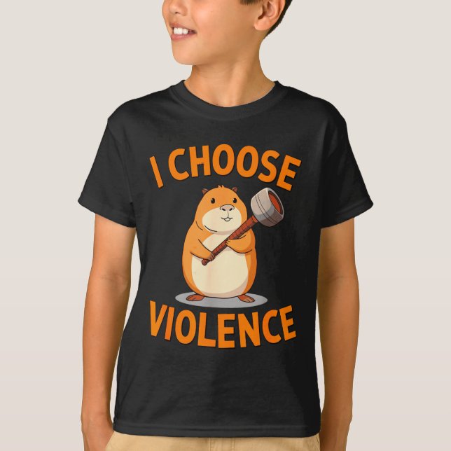 I Choose Violence Funny Hamster Graphic  T-Shirt (Vorderseite)