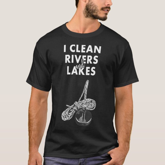 I Clean Flüsse und Seen Magnet Fischen T-Shirt (Vorderseite)