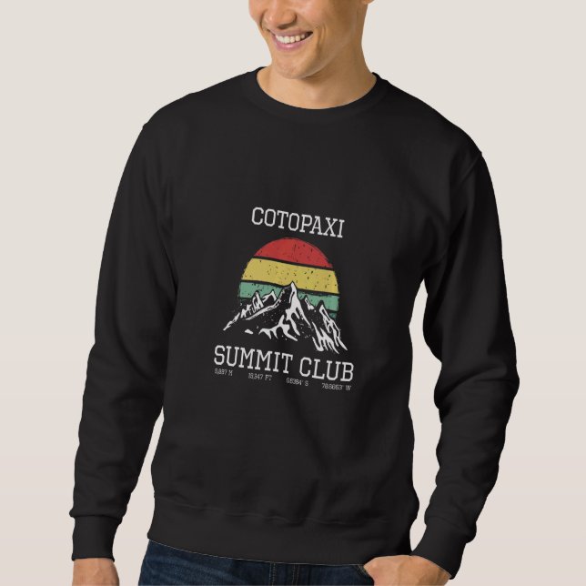 I Climbed Cotopaxi Summit Club Hike Equador Hiking Sweatshirt (Vorderseite)