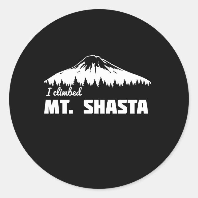 I Climbed Mt. Shasta Runder Aufkleber (Vorderseite)
