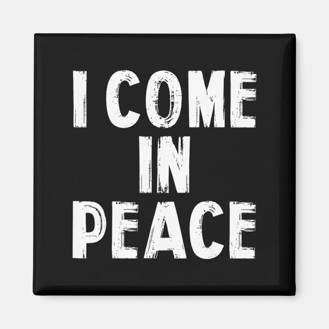 I Come In Peace I'm Peace Funny Couple Valentine M Magnet (Vorne)