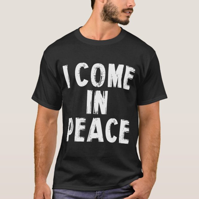 I Come In Peace I'm Peace Funny Couple Valentine M T-Shirt (Vorderseite)