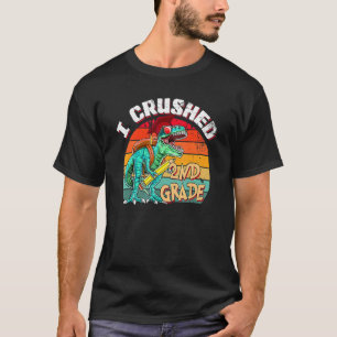 I Crushed 2. Grade Graduate Dinosaur Rex Graduati T-Shirt