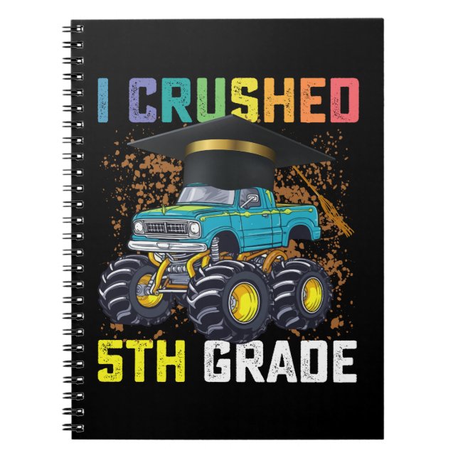I Crushed 5th Grade Monster Truck Abschluss Notizblock (Vorderseite)