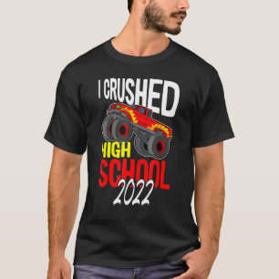 I Crushed High School Abschluss 2022 Graduate Gra T-Shirt