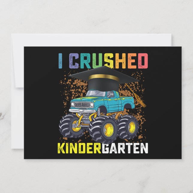 I Crushed Kindergarten Monster Truck Abschluss Einladung (Vorderseite)