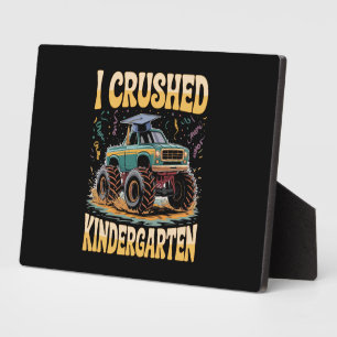I Crushed Kindergarten Monster Truck Abschluss Fotoplatte
