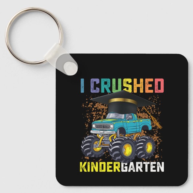 I Crushed Kindergarten Monster Truck Abschluss Schlüsselanhänger (Vorderseite)