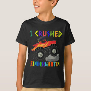 I Crushed Kindergarten Monster Truck Abschluss T-Shirt