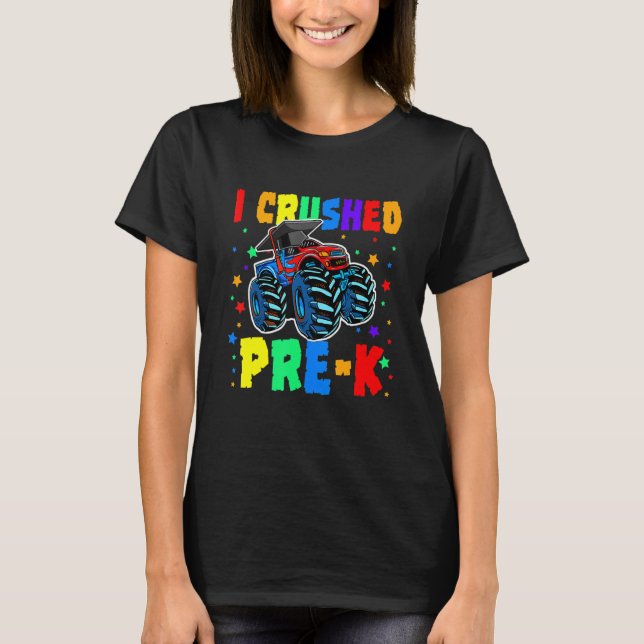 I Crushed Pre-K Monster Truck Graduation Cap Shirt (Vorderseite)