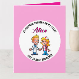 I’d perform surgery on my heart just to DOCTOR Karte