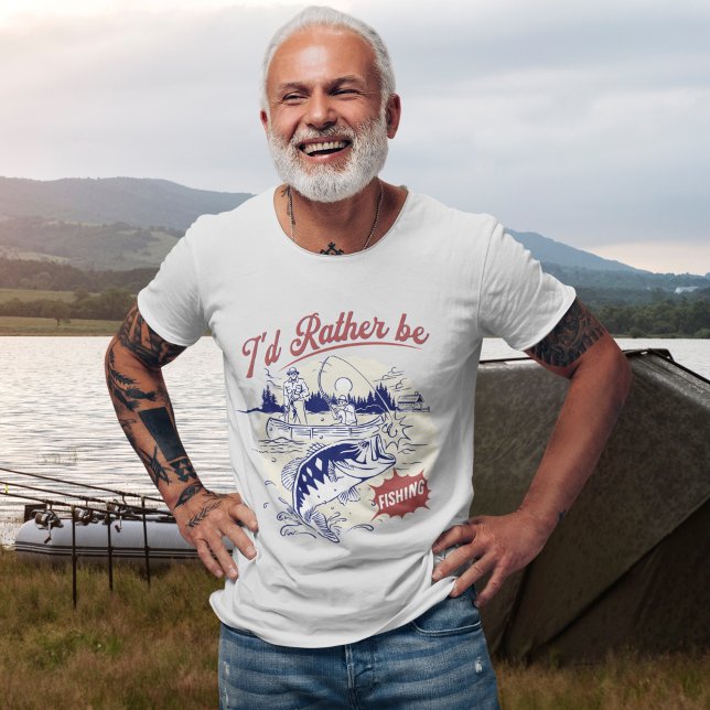 I’d Rather Be Fishing, Funny Fishing Saying T-Shirt (Von Creator hochgeladen)