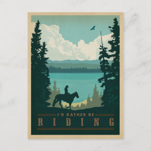 I d’Rather be Riding Postkarte
