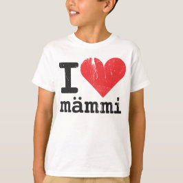 I der T - Shirt Liebe Mämmi Kinder