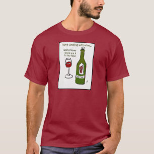 I DIE LIEBE, DIE MIT WEIN MANCHMAL SETZTE ICH T-Shirt