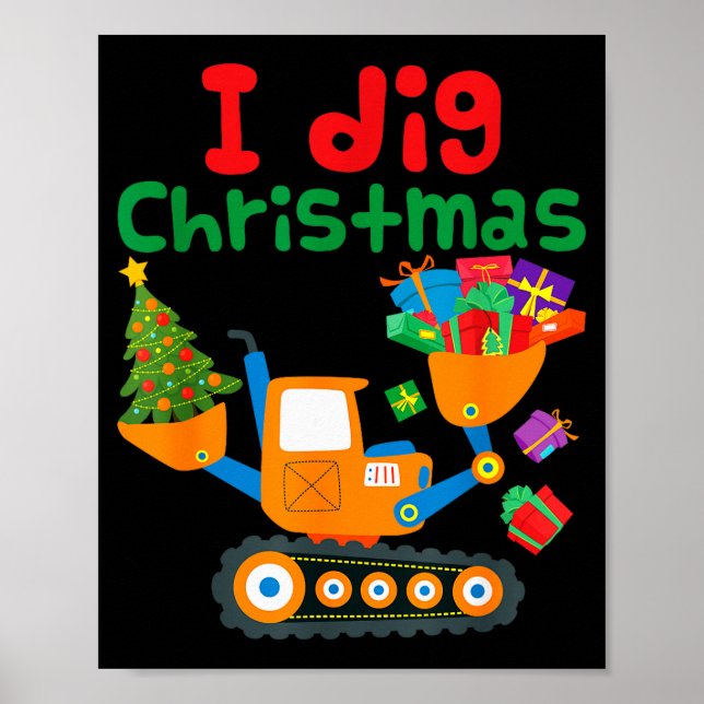 I Dig Christmas Excavator Construction Boys Toddle Poster (Vorne)