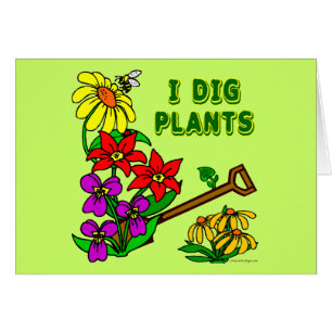 I Dig Pflanze Gardener Sprichwort