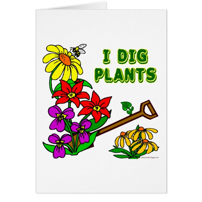 I Dig Pflanze Gardener Sprichwort (Vorne)