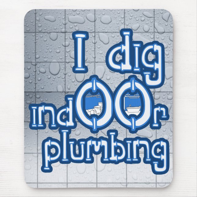 I Diving Indoor Plumbing Mousepad (Vorne)