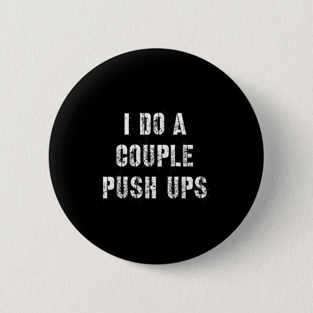 I Do A Couple Push Work Out Gift  Button (Vorderseite)