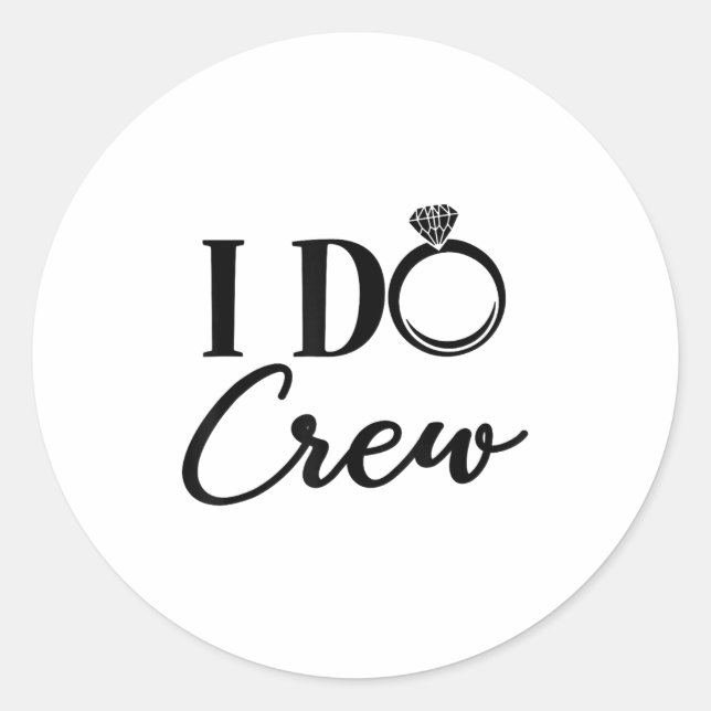 I Do Crew, Bachelorette Party, Matching, Group Bri Runder Aufkleber (Vorderseite)