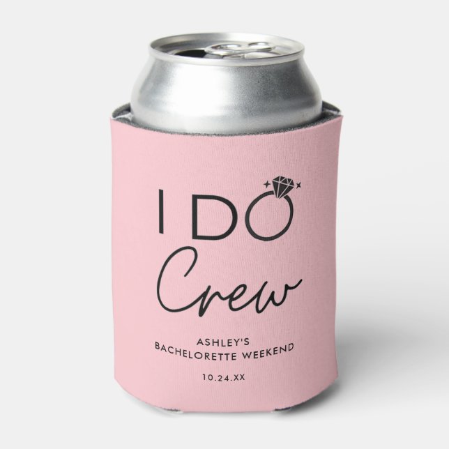 I Do Crew Brautparty Junggeselinnen-Abschied Favor Dosenkühler (Kanne Vorderseite)