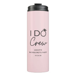 I Do Crew Brautparty Junggeselinnen-Abschied Favor Thermosbecher