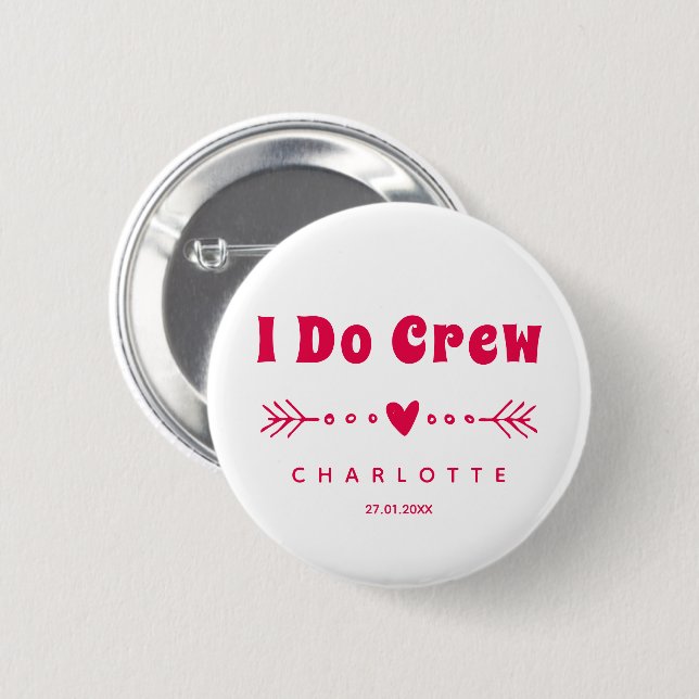 I Do Crew - Hot Pink Bachelorette / Brautparty Button (Vorne & Hinten)