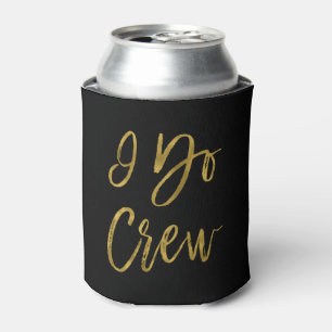I Do Crew Imitate Gold Foil Bachelortte Party Dosenkühler
