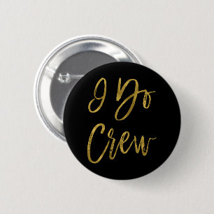 I Do Crew Imitats Gold Foil Junggeselinnen-Abschie Button