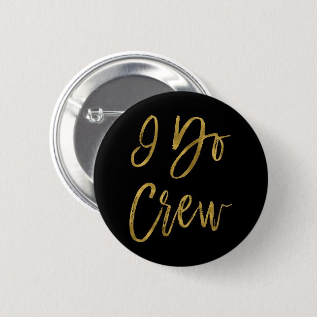 I Do Crew Imitats Gold Foil Junggeselinnen-Abschie Button (Vorne & Hinten)