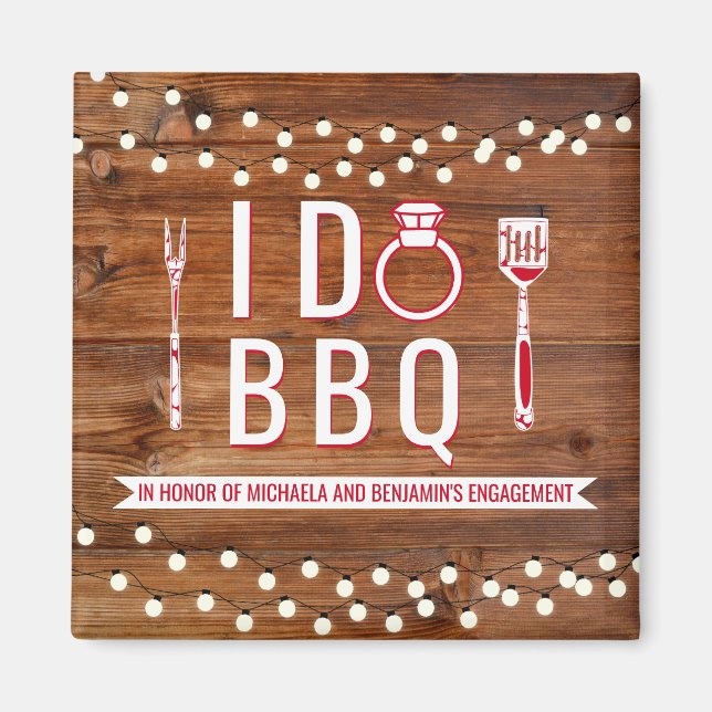 I Do GRILLEN Rustic Engagement Party Paare Dusche Magnet (Vorne)