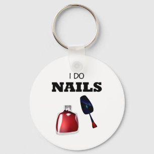 I Do Nails (Nageltechniker) Schlüsselanhänger