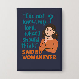 I do not know what to think - NOT Button