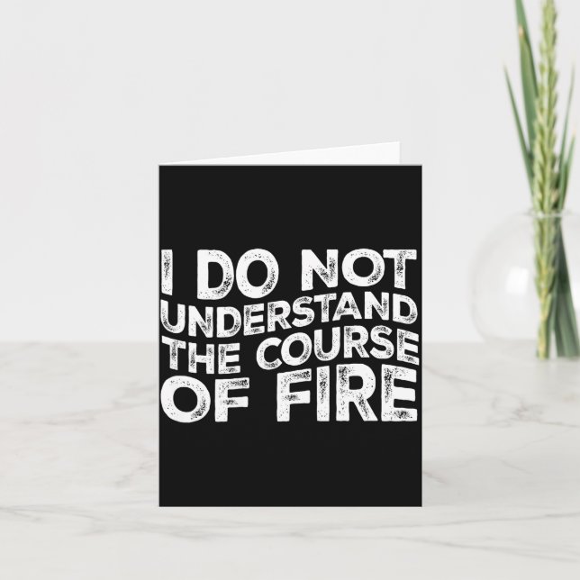 I Do Not Understand The Course Of Fire Funny Gun R Karte (Vorderseite)