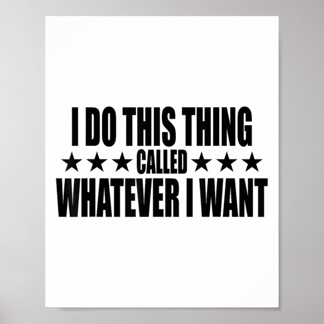 I Do This Thing Called Whatever I Want  Poster (Vorne)