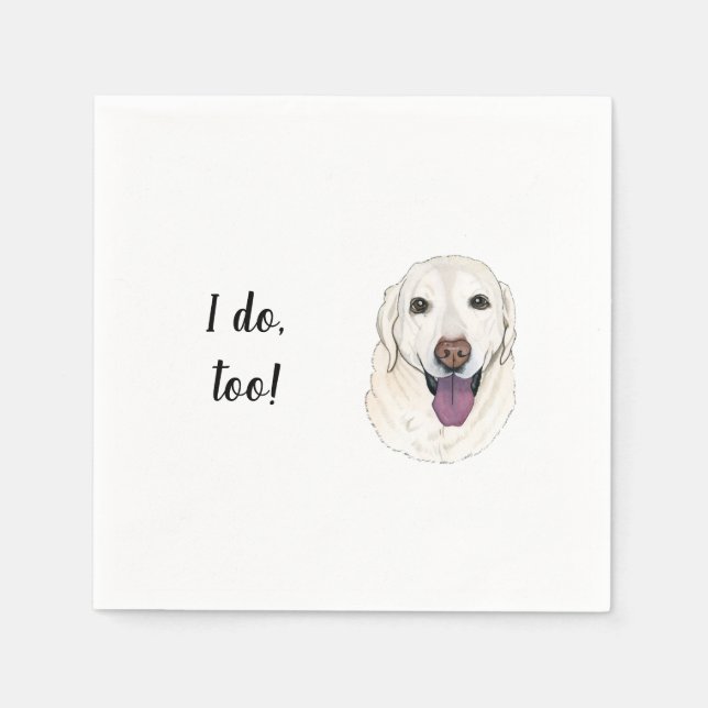 I Do Too (Labrador) Cocktail Napkins Serviette (Vorderseite)