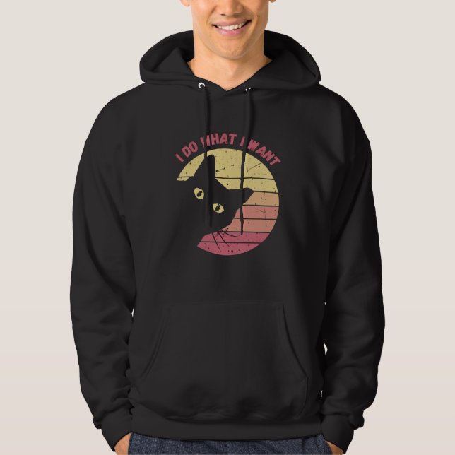 I Do What I Want Cat  Retro Cat    Cat  23 Hoodie (Vorderseite)