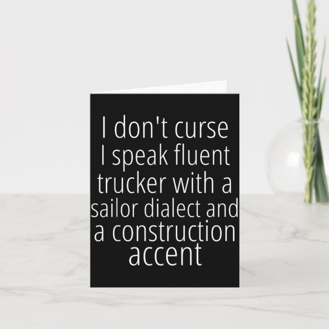 I Don't Curse I Speak Fluent Trucker With A Sailor Karte (Vorderseite)
