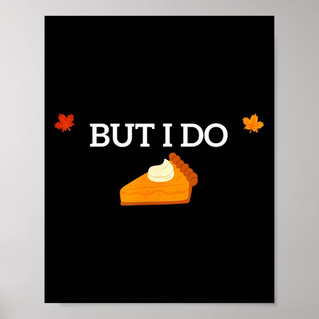 I Don't Do Matching Thanksgiving But I Do Funny Fo Poster (Vorne)
