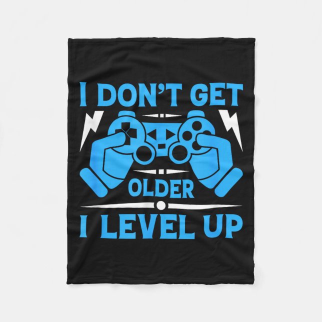 I Don't Get Older I Level Up Funny Gaming Quotes B Fleecedecke (Vorderseite)