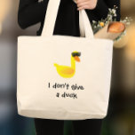 I don't give a Duck Humor Jumbo Stoffbeutel<br><div class="desc">Add a little attitude with this sassy duck — full of personality, humor, and just the right amount of feathery sass. Featuring an expressive duck perfect for anyone with a bold sense of humor. Whether you love witty animal designs, sarcastic humor, or simply appreciate a duck with opinions, this makes...</div>