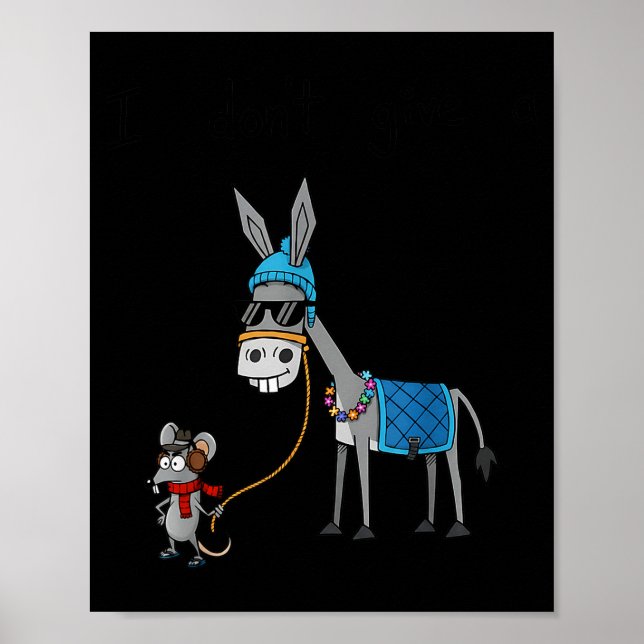 I Don't Give A Rats S Azz Mouse Funny Animal  Poster (Vorne)