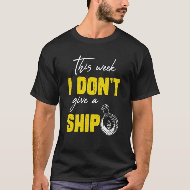 I don't give a ship cruise vacation spring break T-Shirt (Vorderseite)