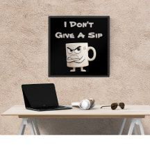 "I Don't Give a Sip" Grumpy-Tasse