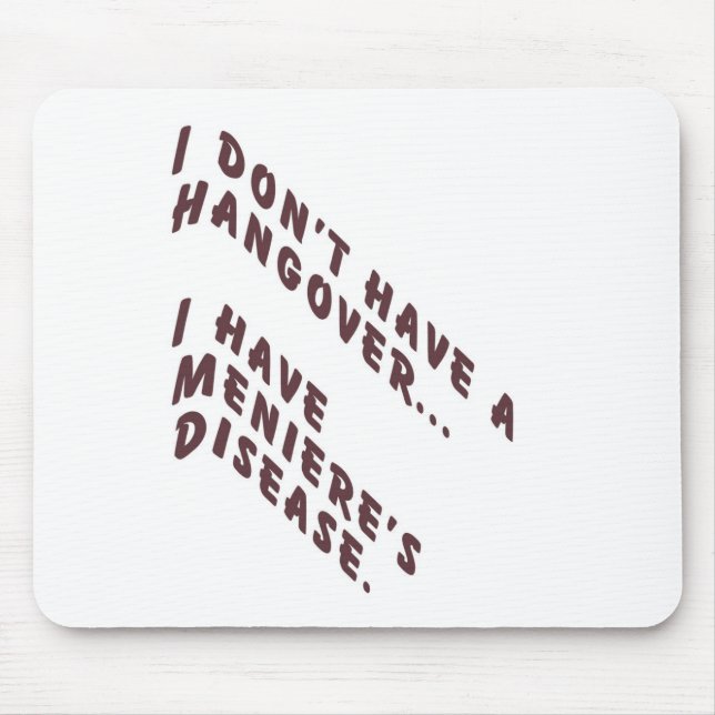 I don't have a hangover mousepad (Vorne)