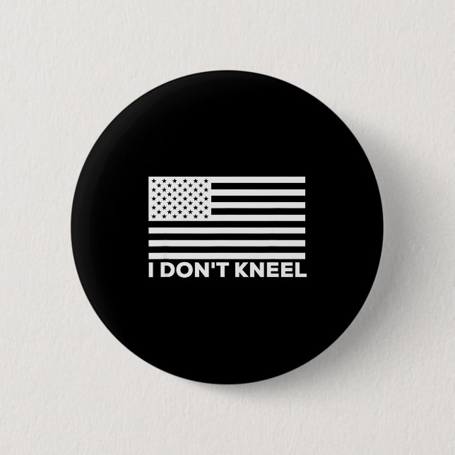 I Don't Kneel  Button (Vorderseite)