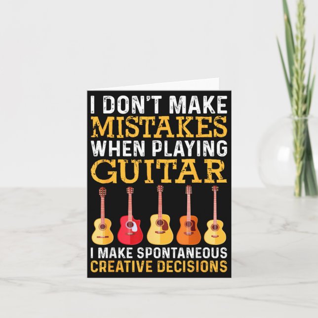 I Don't Make Mistakes When Playing Guitar Funny Gu Karte (Vorderseite)
